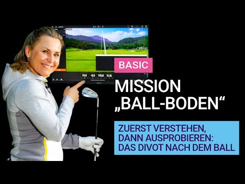 Basic: Mission "Ball-Boden" - Zuerst verstehen, dann ausprobieren: Das Divot nach dem Ball