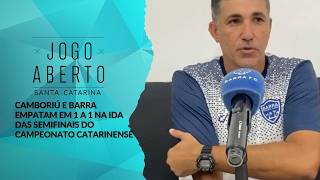 Camboriú e Barra empatam em 1 a 1 na ida das semifinais do Campeonato Catarinense - Jogo Aberto SC
