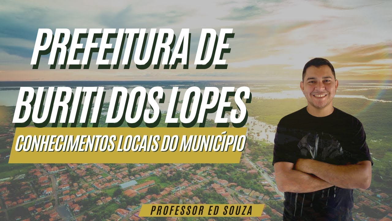 BURITI DOS LOPES - Conhecimentos locais sobre o município.