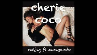 Chérie coco ( redjay ft zenagando )