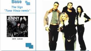 Ace of Base - The Sign  "Tono Vinco remix"