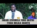 INKABI IZIVUMELA YONA UKUTHI IYABA BuLALA ABANTU