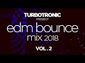 Turbotronic Present EDM Bounce Mix 2018 Vol 2