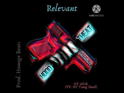 Relevant (ft. HT YoungDead)