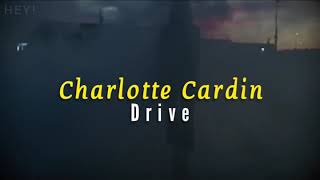 Charlotte Cardin- Drive (tradução/legendado)