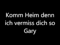 Gary Come Home Gary Komm Heim