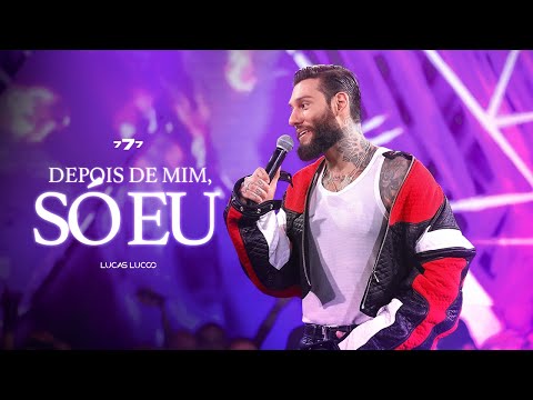 Lucas Lucco - Depois de mim, só eu (777)