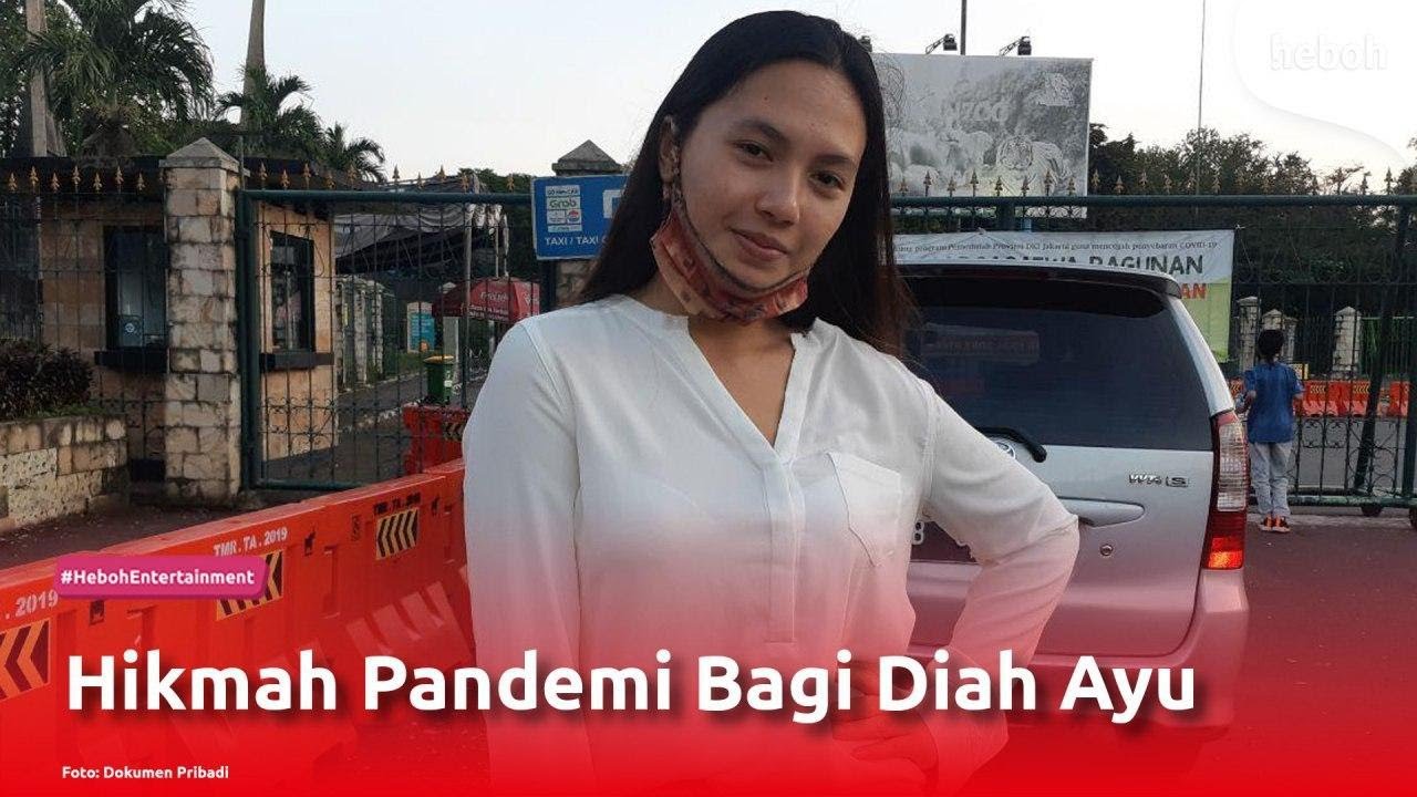 Hikmah Pandemi bagi Diah Ayu