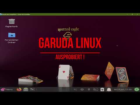 Garuda Linux ausprobiert