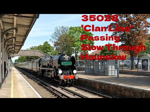 35028 'Clan Line' & 67028 Passing Slow Through Hounslow
