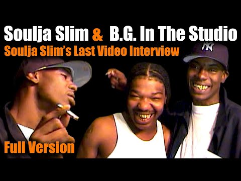 Soulja Slim & B.G. In The Studio (Full Version)