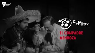 El Compadre Mendoza - Cine en línea