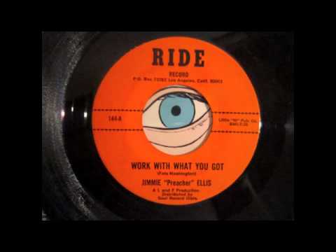 Jimmy 'Preacher' Ellis - Work with what you got