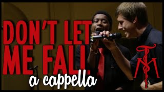 &quot;Don&#39;t Let Me Fall&quot; (B.o.B) - Twisted Measure A Cappella