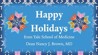Happy Holidays from Yale School of Medicine