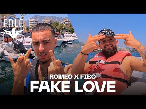 ROMEO X FIBO - FAKE LOVE
