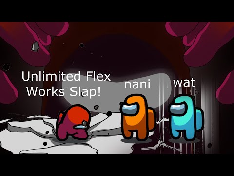 Among Us Red's Revenge - 262 - Unlimited Flex Works Slap
