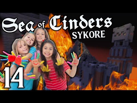 Sea of Cinders SyKore - Episode 14 (Cinder Fortress!)