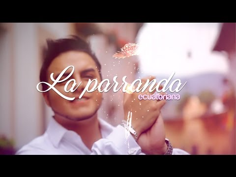 MIX LA PARRANDA ECUATORIANA - Renato Abad y Margarita Lugue