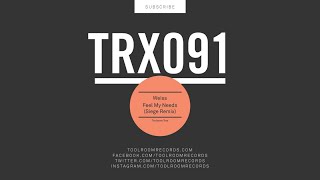 Weiss - Feel My Needs (Siege Extended Mix)