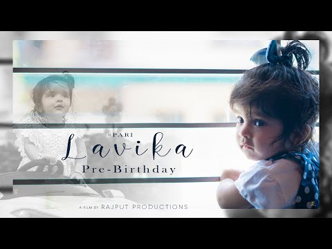 Lavika Pre-Birthday Cinematic Video | Pari | A Film By Rajput Productions |