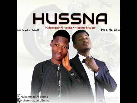 HAMISU BREAKER Ft MUHAMMAD AL EMMAq NA ISAH AYAGI HUSSNA 2020 official Music