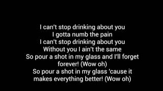 Download lagu I Cant Stop Drinking About You Lyrics ( First Video ) mp3