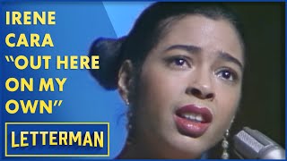Irene Cara Performs &quot;Out Here On My Own&quot; From &quot;Fame&quot; | Letterman