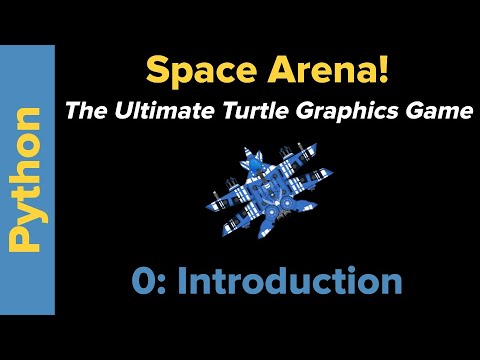 Ultimate Python Turtle Graphics Tutorial Space Arena Introduction