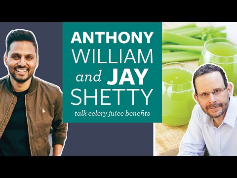 Medical Medium Anthony William & Jay Shetty Talk Celery Juice Benefits