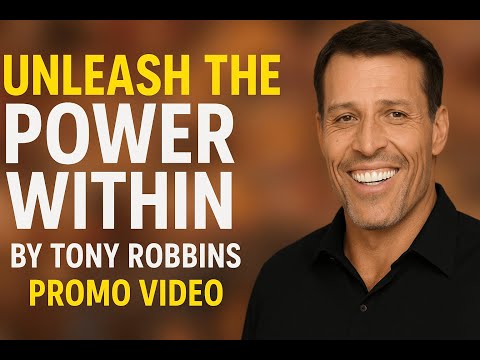 Unleash the Power Within by Tony Robbins Promo Video