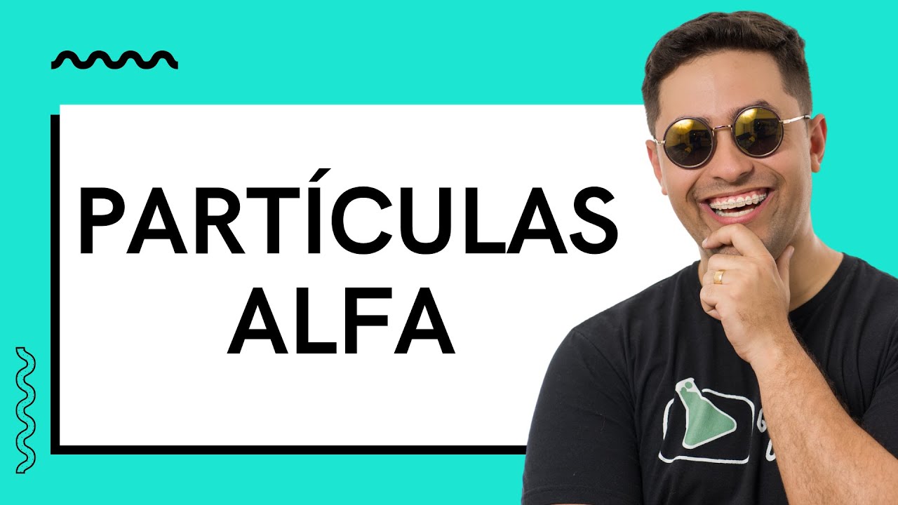 🧪 RADIOATIVIDADE: PARTÍCULAS ALFA