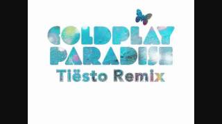 Coldplay-Paradise (Tiesto Remix)