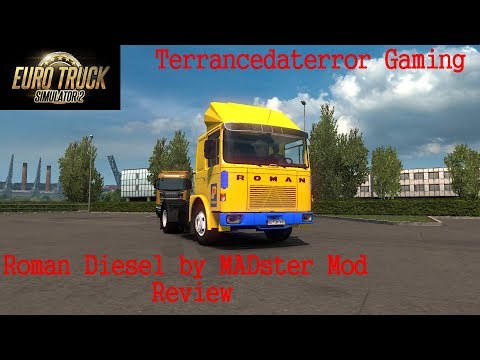 Euro Truck Simulator 2 ROMAN Diesel by MADster Mod review