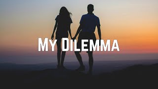 Selena Gomez - My Dilemma (Lyrics)