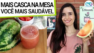 PERFEITA NO CAFÉ DA MANHÃ,  NÃO JOGUE A CASCA DA MELANCIA FORA! VEJA O QUE EU FAÇO!