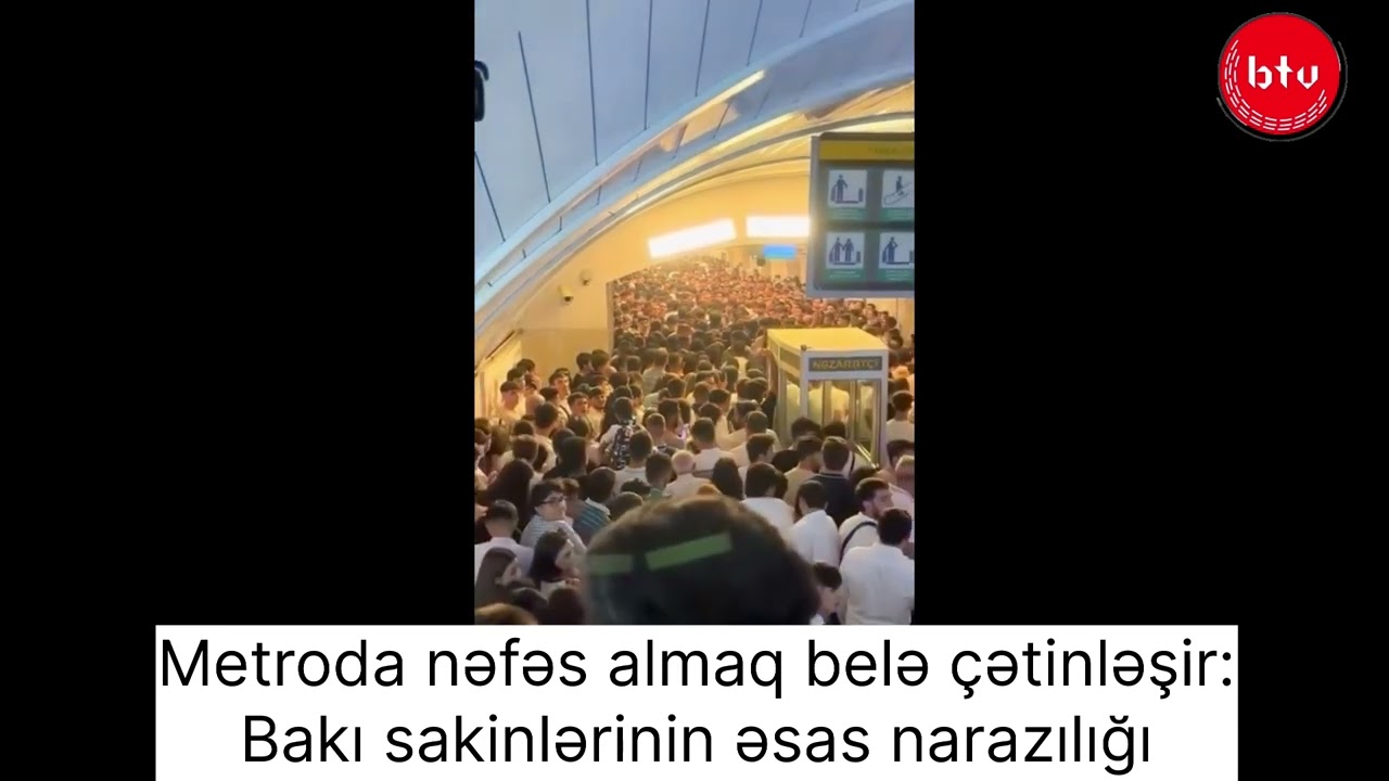 Metroda nəfəs almaq belə çətinləşir:Bakı sakinlərinin əsas narazılığı