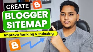 Create Blogger Sitemap And Submit in Search Console to Improve Ranking And Indexing in 2025