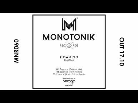 Flow & Zeo - Essence (Original mix) [Monotonik Records]