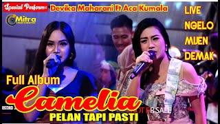 Download lagu FULL ALBUM CAMELIA PELAN TAPI PASTI TERHITS SPESIAL PERFORM DEVIKA FT ACA KUMALA-LIVE DEMAK mp3