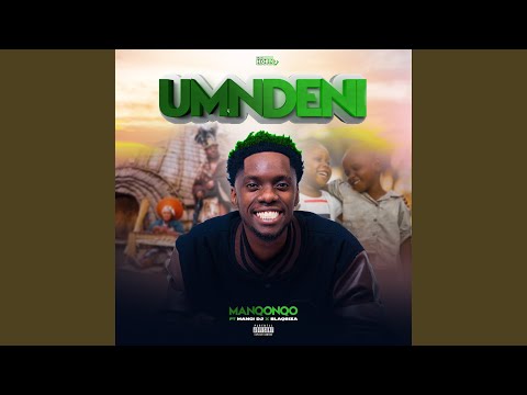 Umndeni (feat. Manci-Dj & Blaqsiza)