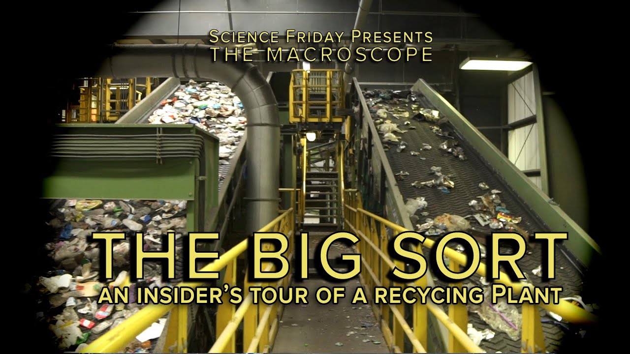 The Big Sort: An Insider's Tour of a Recycling Plant