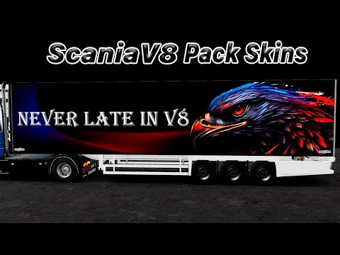 ETS2 1.48 SCANIA V8 Pack SKINS Chereau Trailer Mod