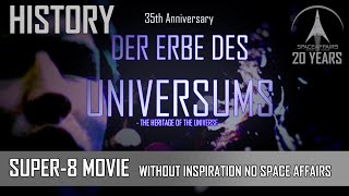 Der Erbe des Universums - The Heritage of the Universe - Super-8 Movie 1982 - 2017 Special Edition