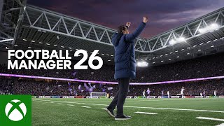Football Manager 26 | Official Launch Trailer Trailer