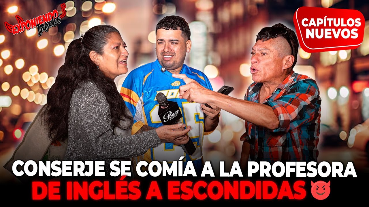 CONSERJE SE METÍA A ESCONDIDAS CON LA PROFESORA DE INGLÉS | EXPONIENDO INFIELES