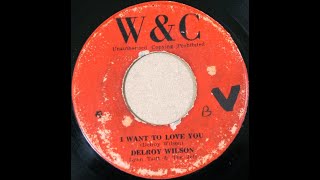 Delroy Wilson - I Want To Love You (1968 age20)