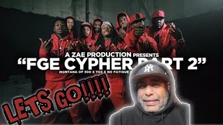 Montana Of 300 x TO3 x $avage x No Fatigue x J Real &quot;FGE CYPHER Pt 2&quot;  REACTION!!!!!! LETS GO!!!!!!
