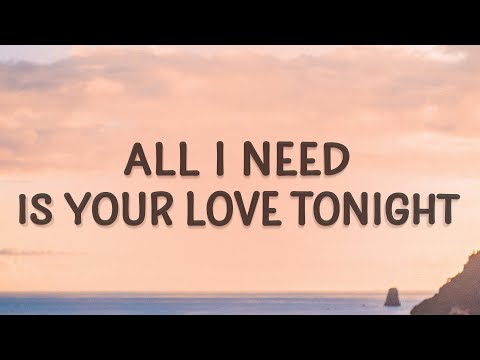 Shouse - Love Tonight (Lyrics) | All I need is your love tonight