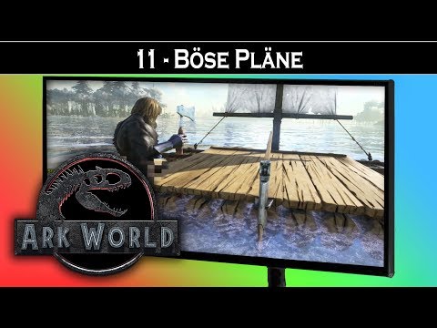 ARK World 🦖 #11 Böse Pläne | Jurassic World ARK Projekt - ARK Deutsch German
